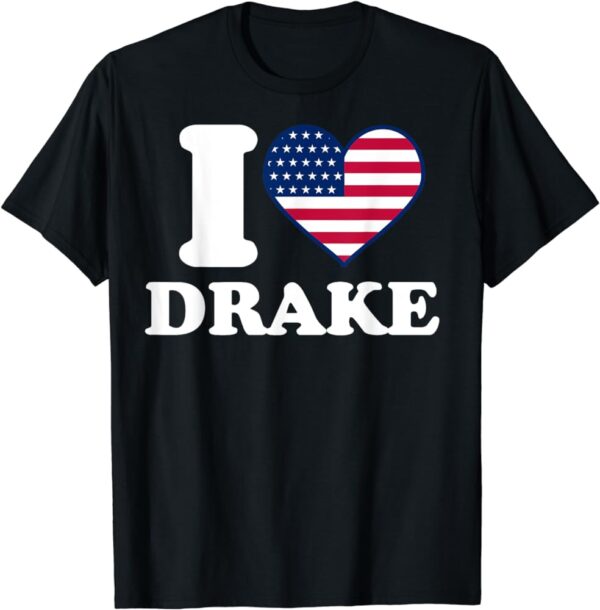 I Heart Drake Shirt